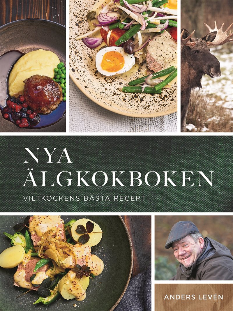 Nya älgkokboken :  viltkockens bästa recept