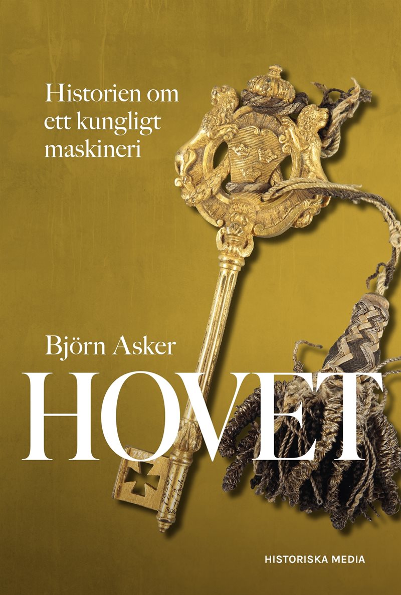 Hovet : historien om ett kungligt maskineri