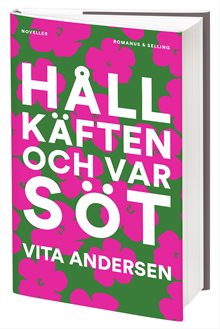 Håll käften och var söt